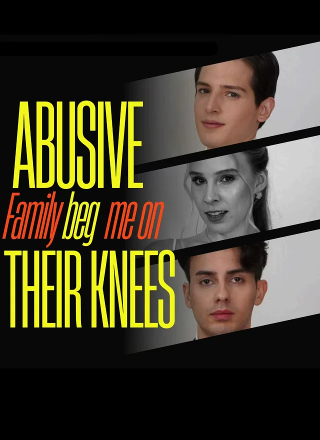 Abusive Family Begs Me on Their Knees cover