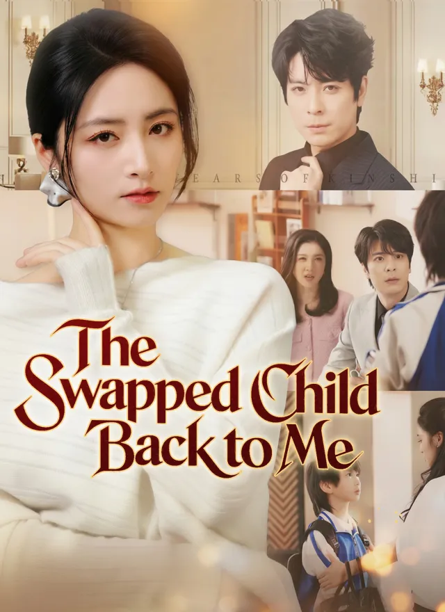 The Swapped Child Back to Me poster