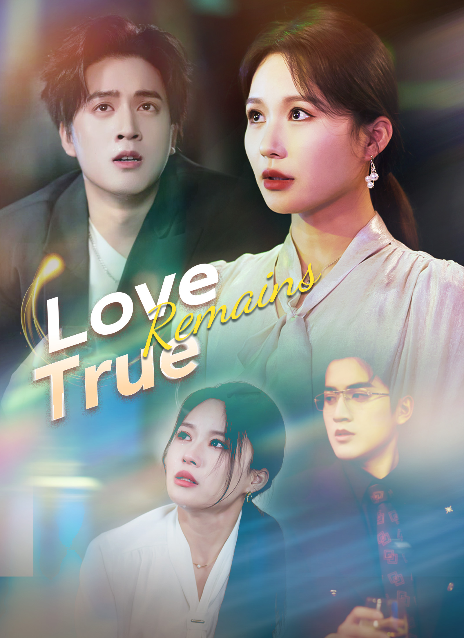 Love Remains True poster