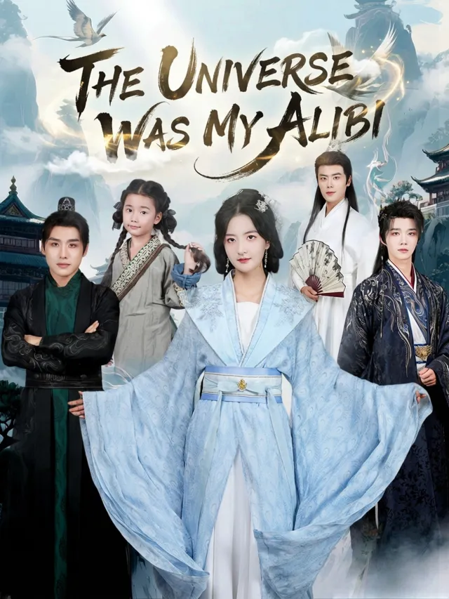 The Universe Was My Alibi poster