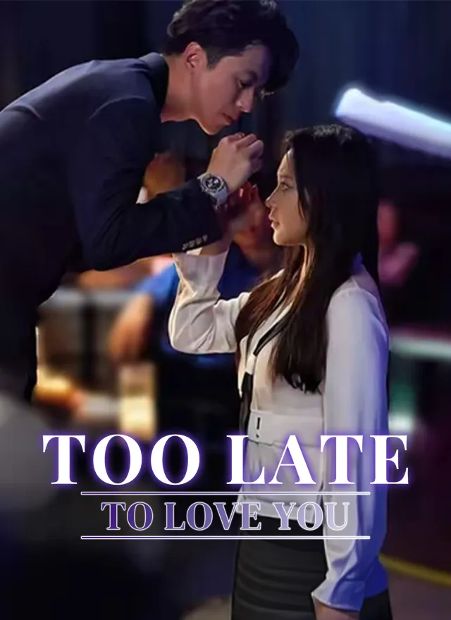 Too Late to Love You cover