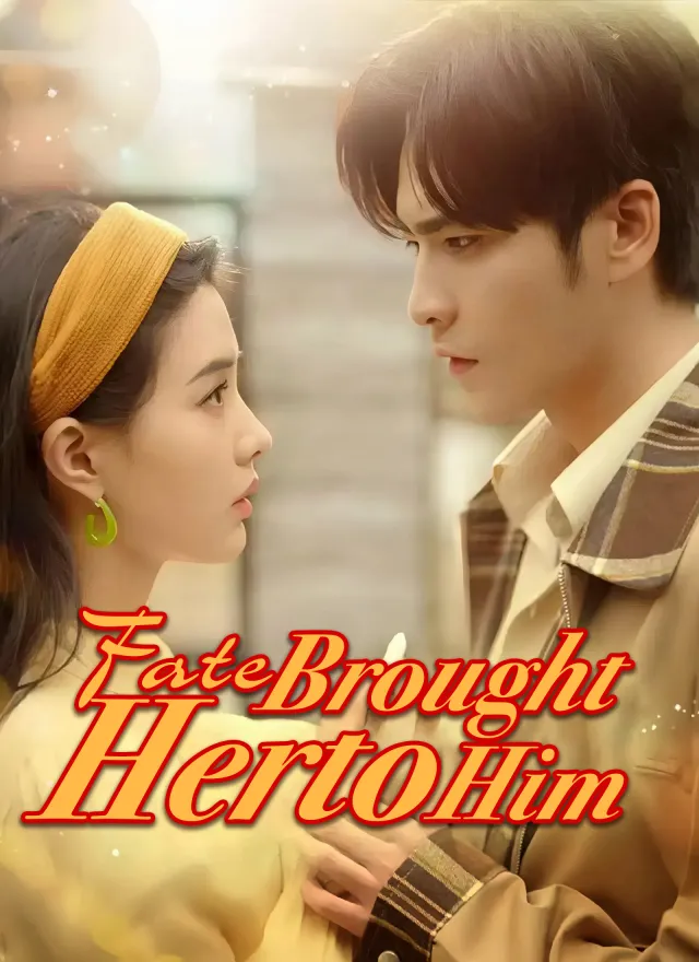Fate Brought Her to Him poster