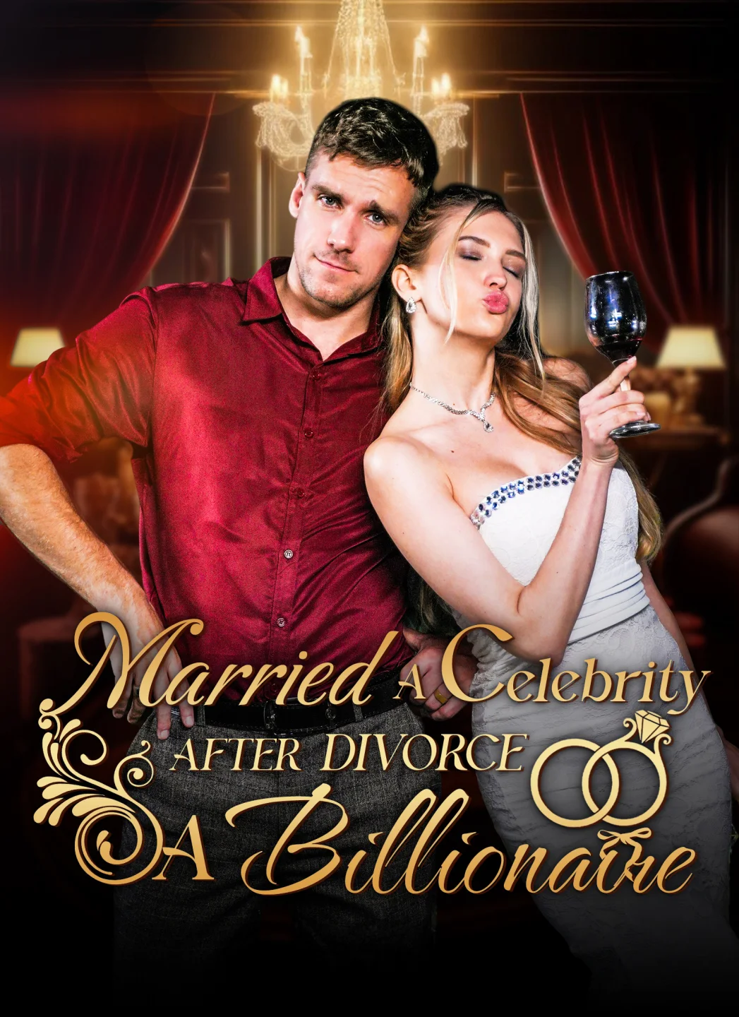 Married a Celebrity After Divorce a Billionaire poster
