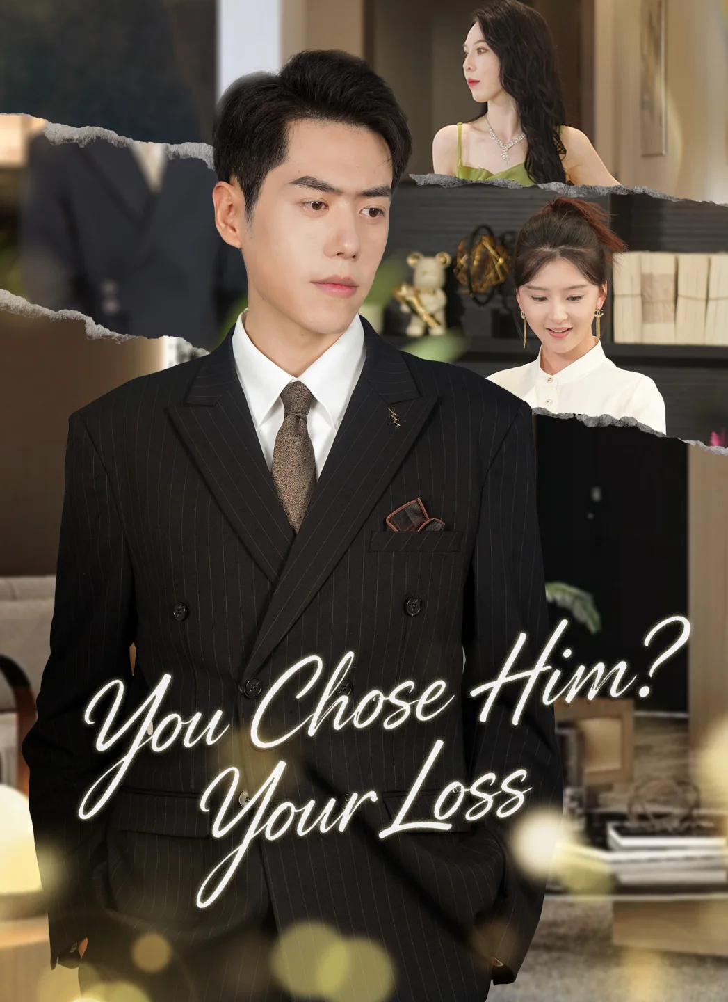 You Chose Him? Your Loss. poster