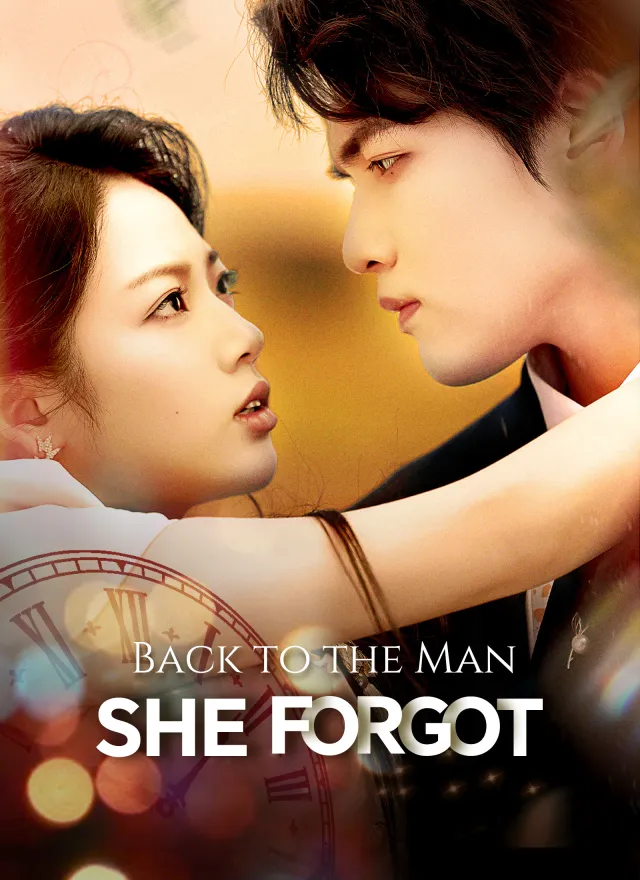 Back to the Man She Forgot poster