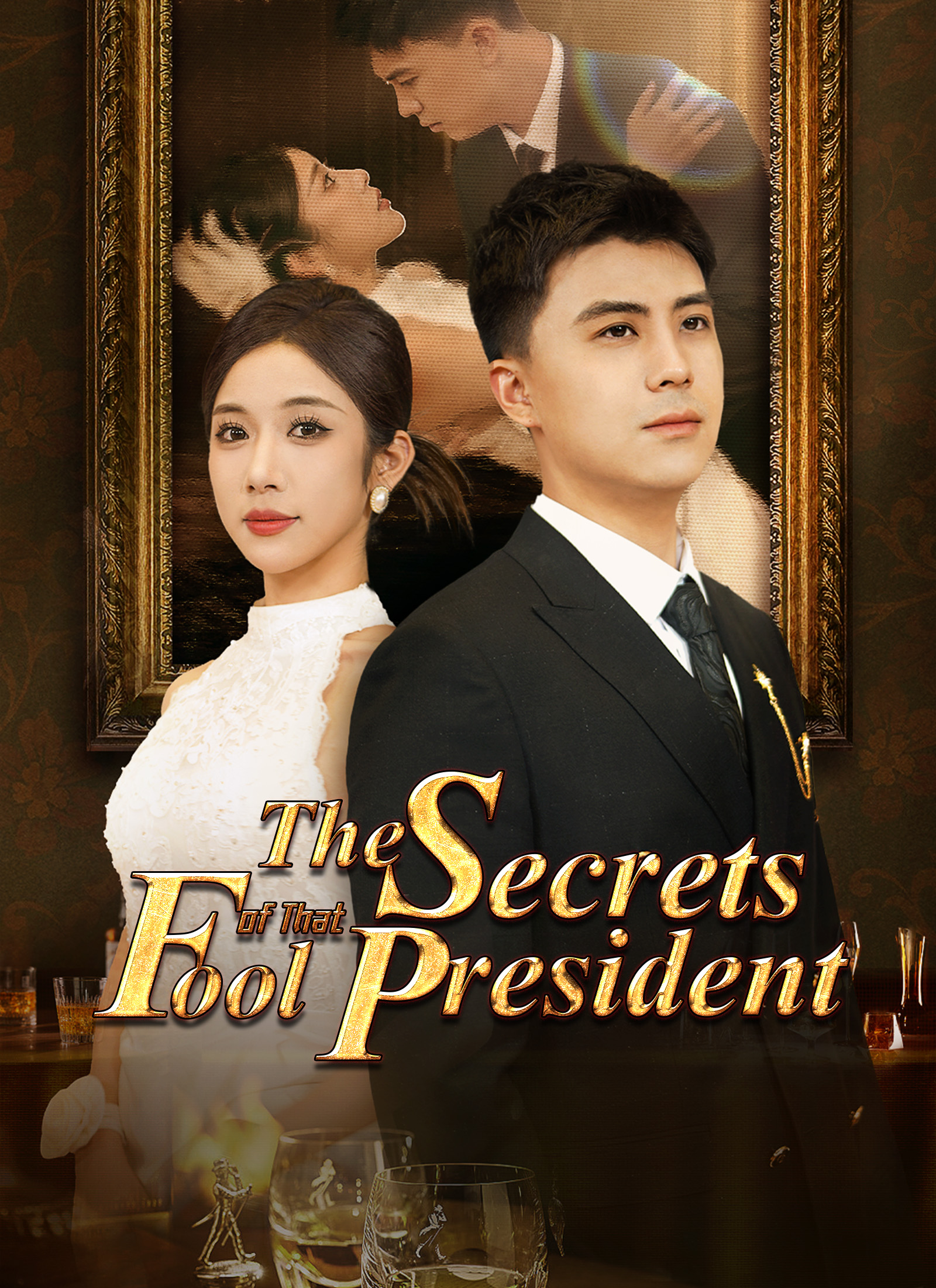 The Secrets of That Fool President poster