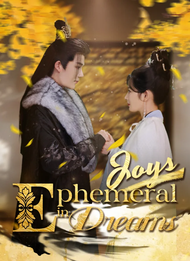 Ephemeral Joys in Dreams poster