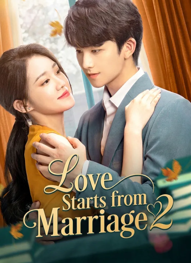 Love Starts from Marriage 2 poster
