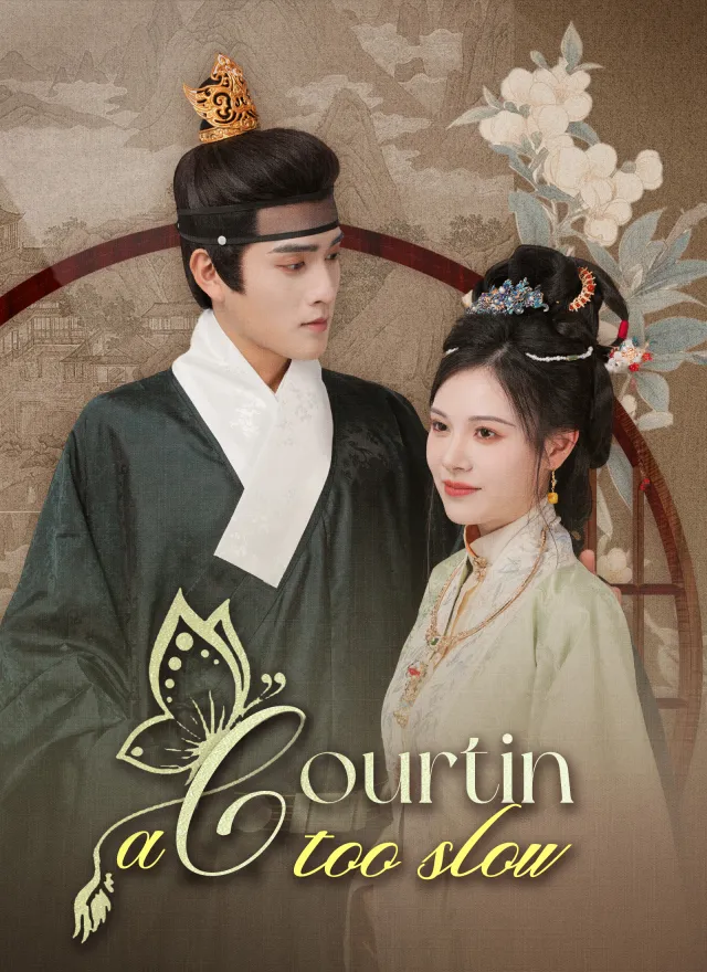 A-courtin' Too Slow poster