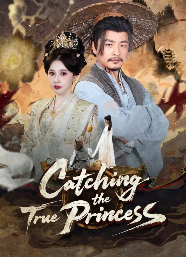 Catching the True Princess poster