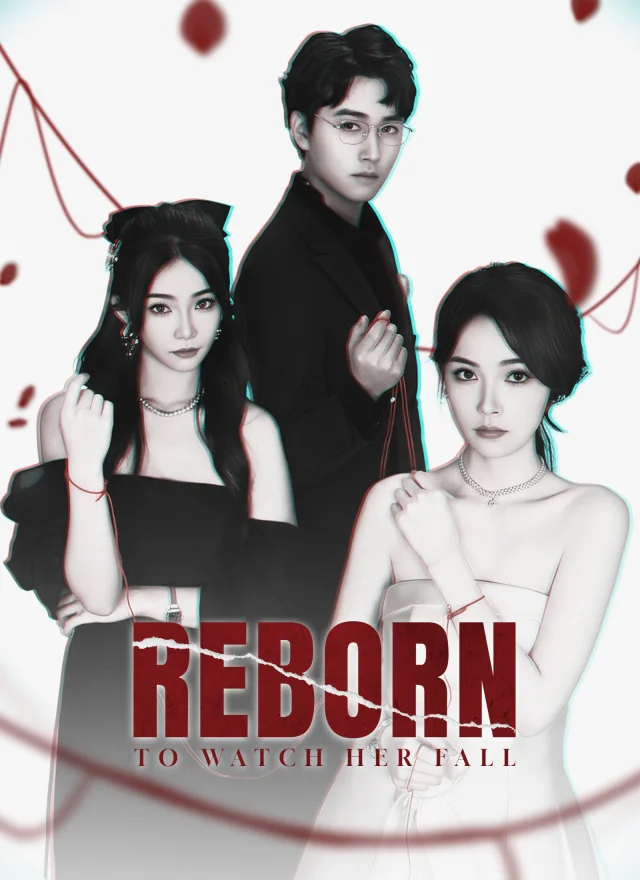 Reborn to Watch Her Fall poster