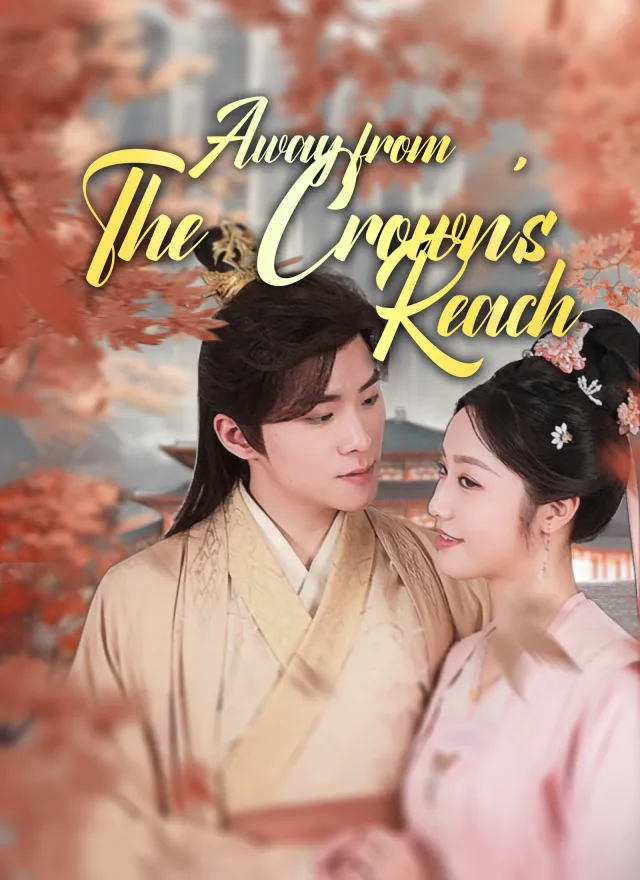 Away from the Crown's Reach poster