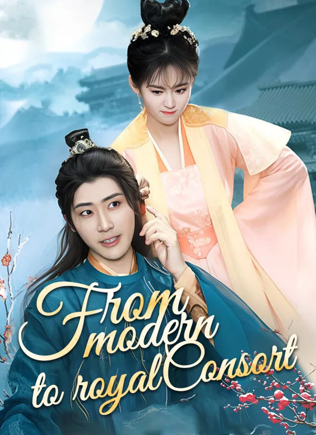 From Modern to Royal Consort poster