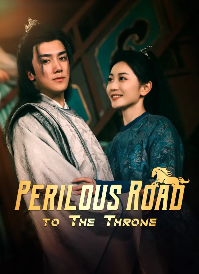 Perilous Road to The Throne poster