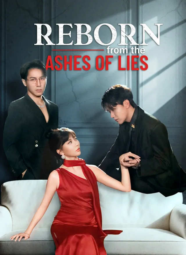 Reborn from the Ashes of Lies poster