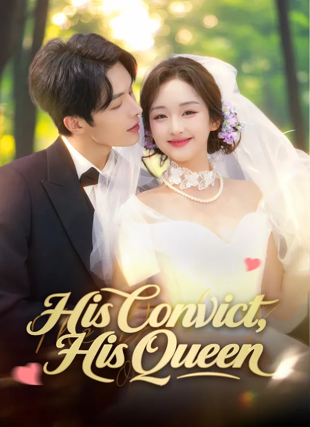His Convict, His Queen poster