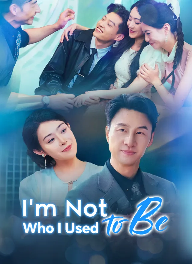 I'm Not Who I Used to Be poster