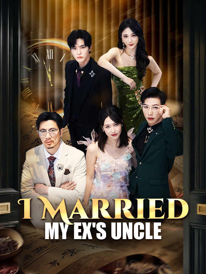 I Married My Ex's Uncle poster