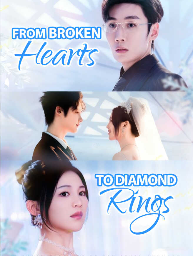 From Broken Hearts to Diamond Rings poster
