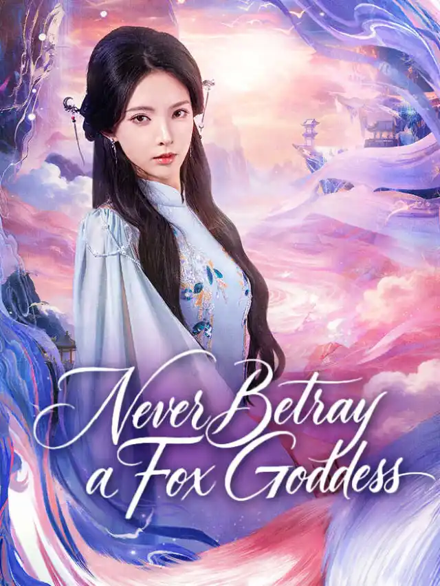 Never Betray a Fox Goddess poster