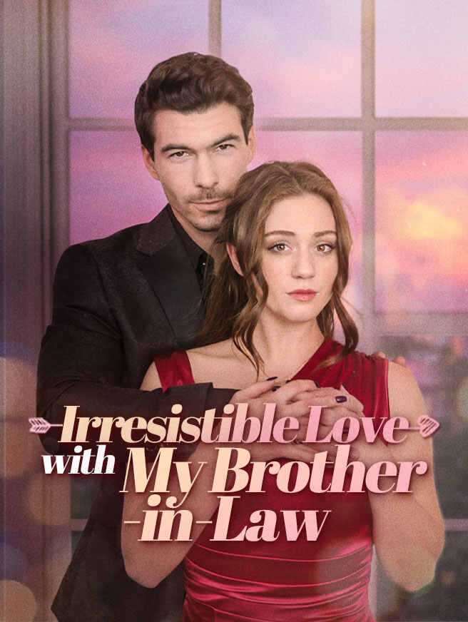 Irresistible Love with My Brother-in-Law poster