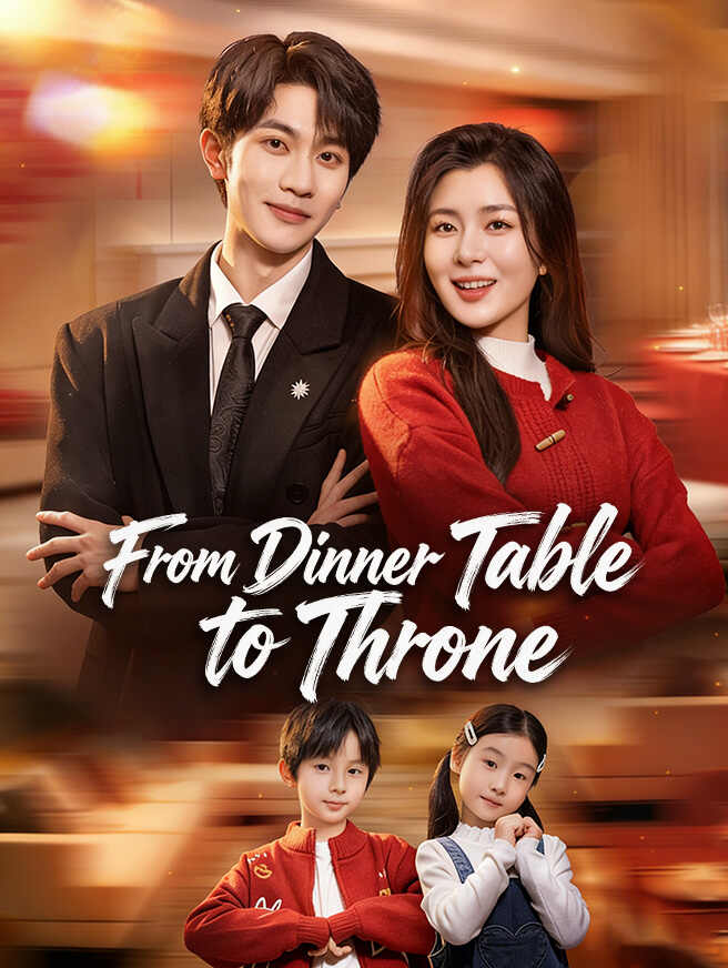 From Dinner Table to Throne poster