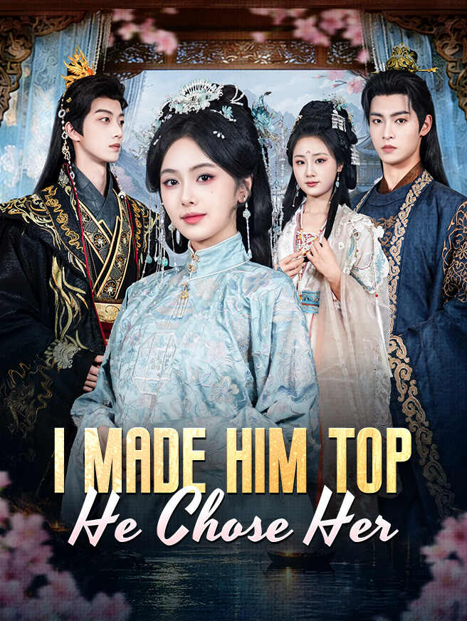 I Made Him Top, He Chose Her cover