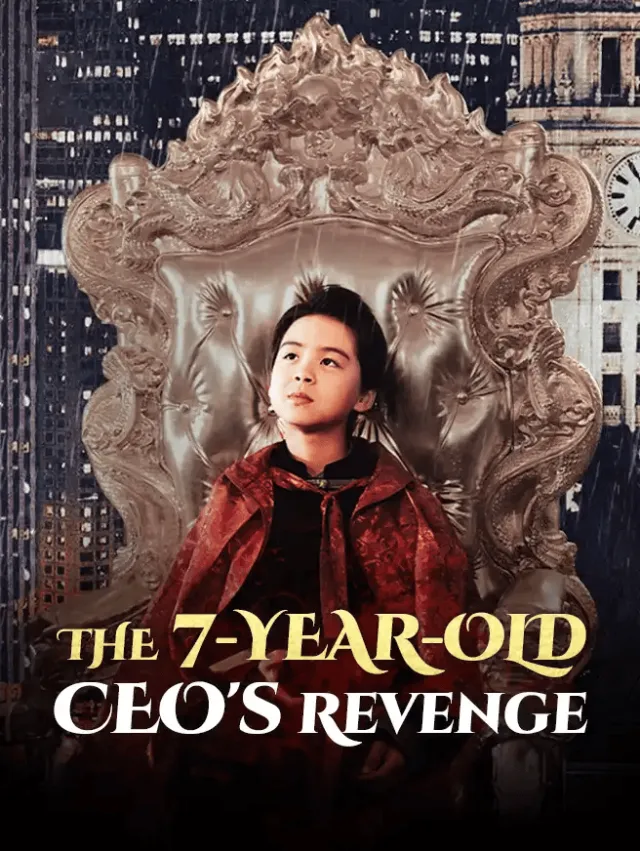 The 7-Year-Old CEO's Revenge poster