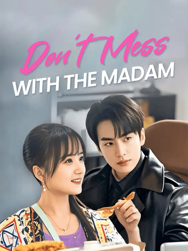 Don't Mess with the Madam poster