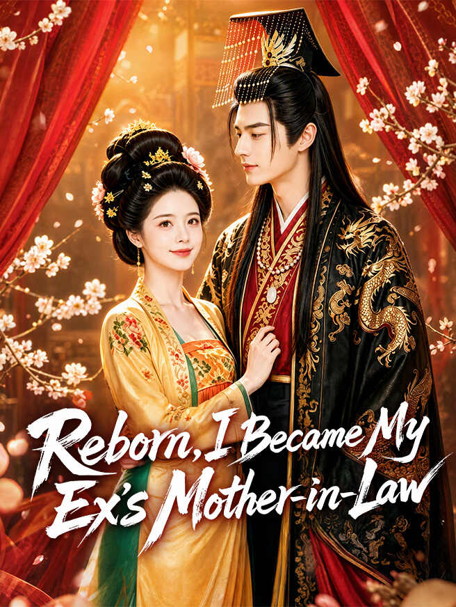 Reborn, I Became My Ex's Mother-in-Law poster