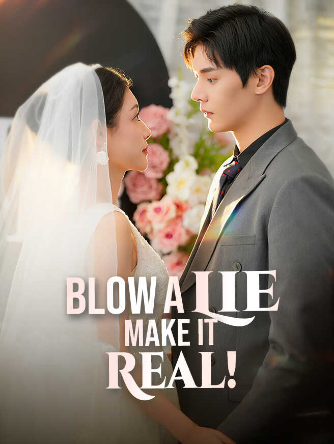 Blow a Lie, Make It Real! poster