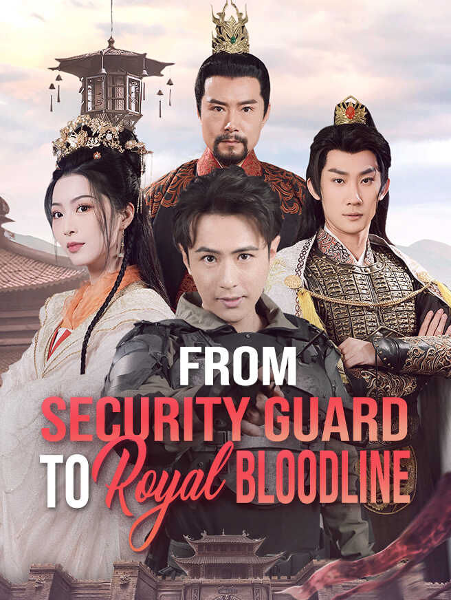 From Security Guard to Royal Bloodline poster