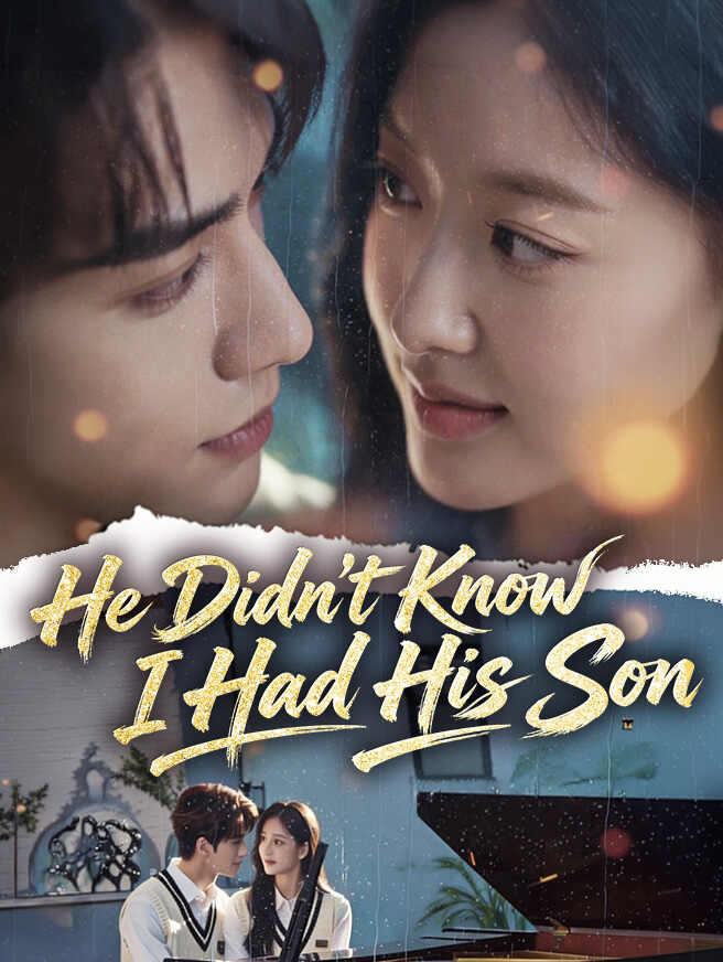 He Didn't Know I Had His Son cover