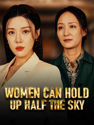 Women Can Hold Up Half the Sky poster