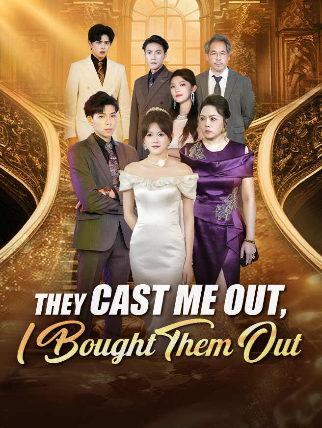 They Cast Me Out, I Bought Them Out poster