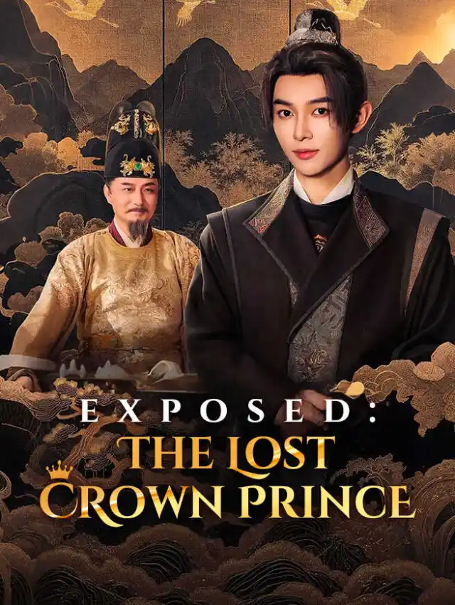 Exposed: The Lost Crown Prince poster