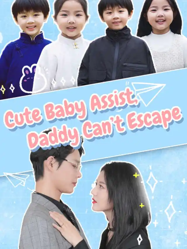 Cute Baby Assist, Daddy Can't Escape poster