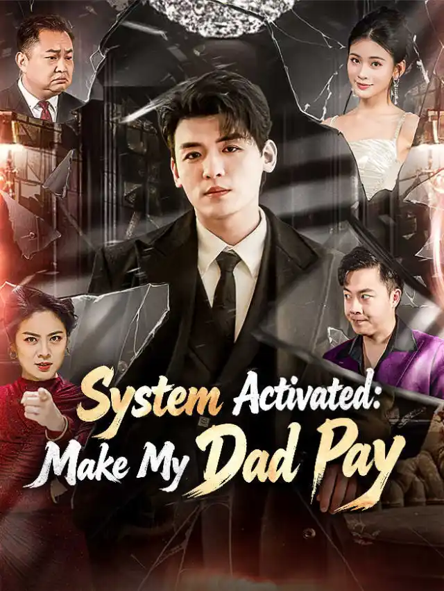 System Activated: Make My Dad Pay cover