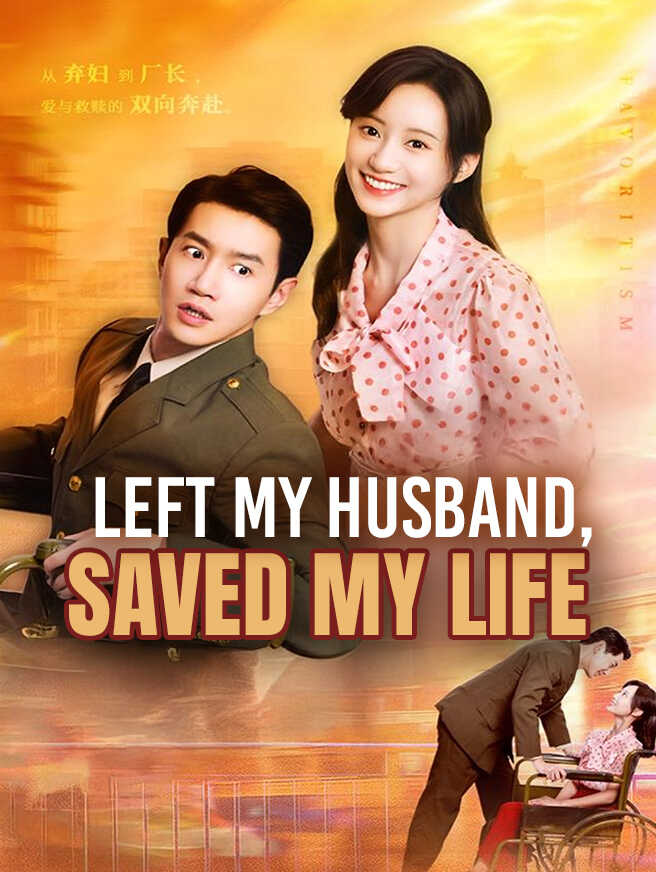 Left My Husband, Saved My Life cover