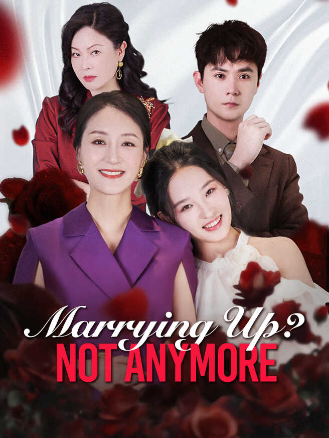 Marrying Up? Not Anymore poster
