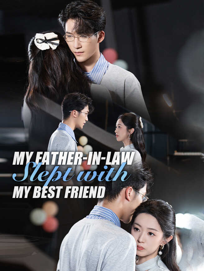 My Father-in-Law Slept With My Best Friend poster