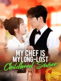 My Chef Is My Long-Lost Childhood Savior poster