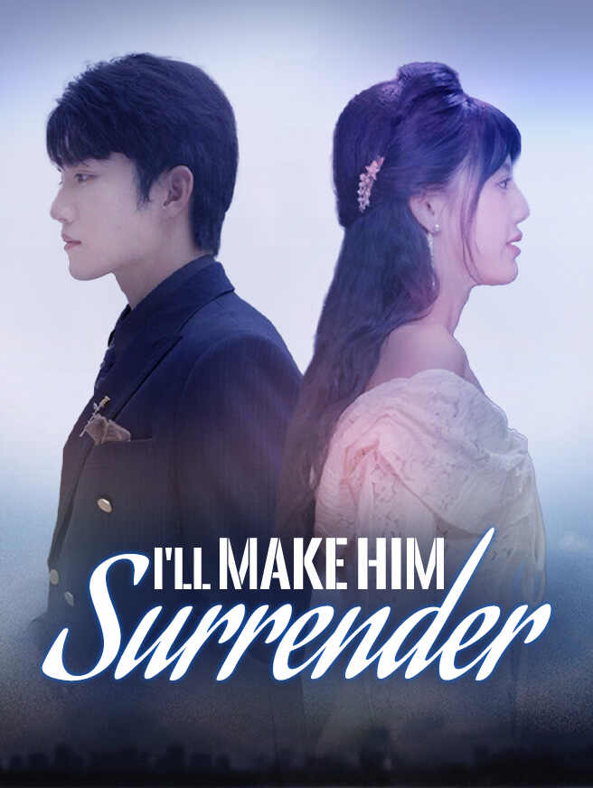I'll Make Him Surrender poster