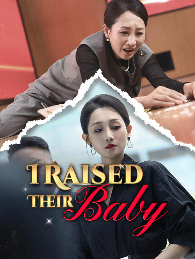 I Raised Their Baby poster