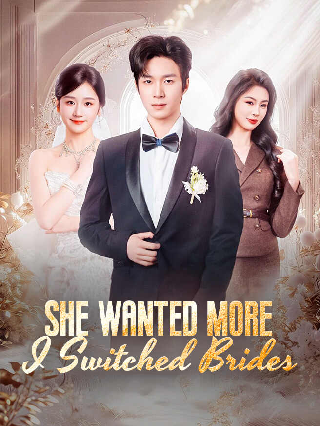 She Wanted More, I Switched Brides cover