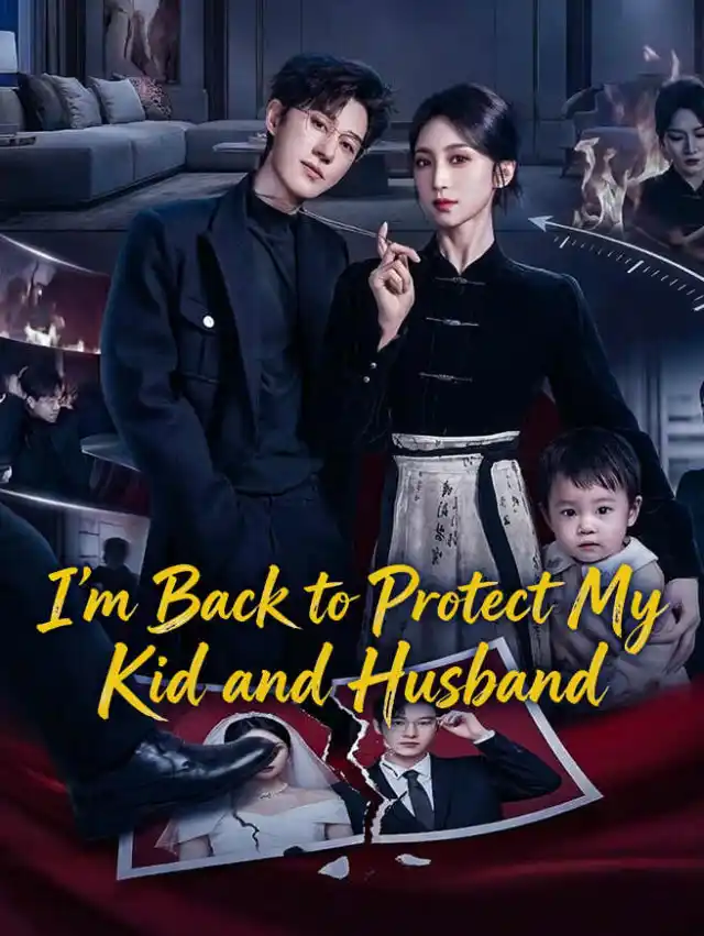 I'm Back to Protect My Kid and Husband cover