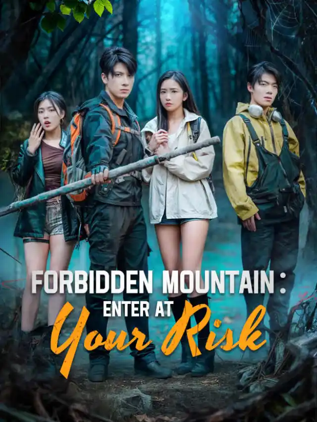 Forbidden Mountain: Enter at Your Risk poster