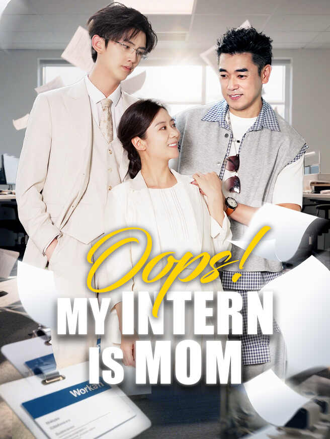 Oops! My Intern Is Mom poster