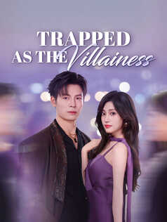 Trapped as the Villainess poster