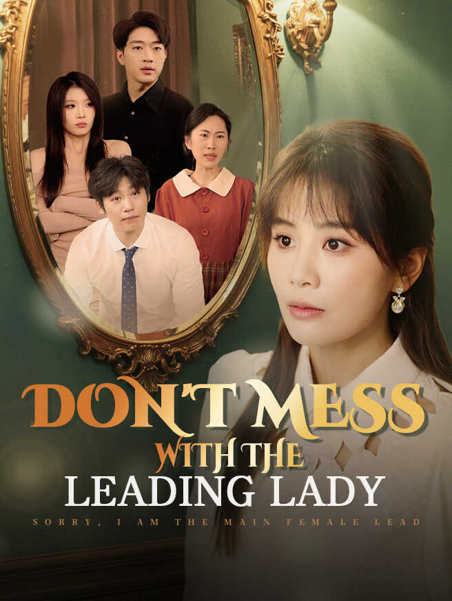 Don't Mess with the Leading Lady poster